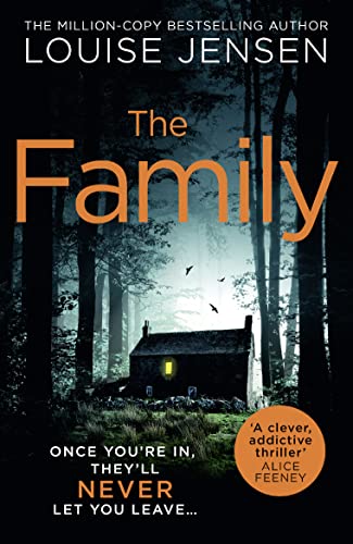 The Family: the most thrilling, suspenseful, terrifying and shocking psychological thriller of the year from the best selling author of The Sister