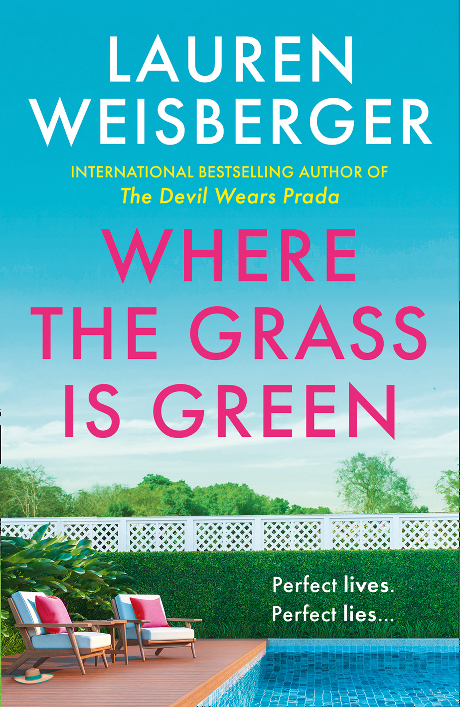 Where the Grass Is Green: Lauren Weisberger