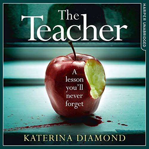 The Teacher: A Lesson You'll Never Forget (Ds Imogen Grey, Band 1)