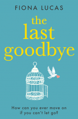 The Last Goodbye: The most heartbreaking and unforgettable romance novel you’ll read in 2022