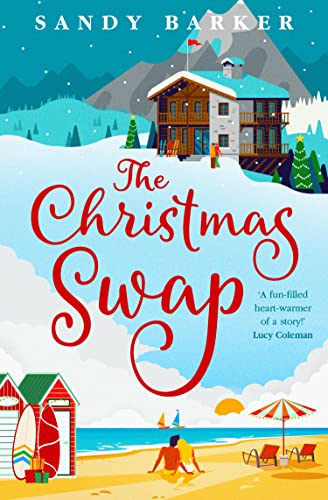 THE CHRISTMAS SWAP: A wonderfully festive Christmas romance for fans of The Holiday (The Christmas Romance series)