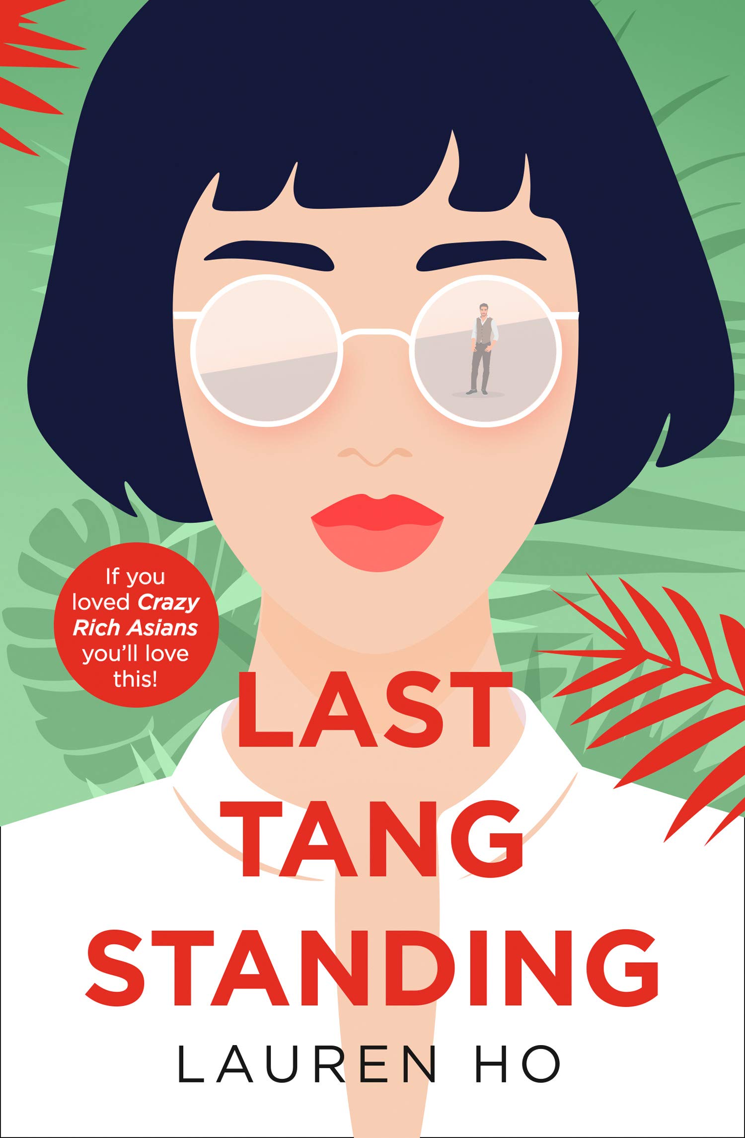Last Tang Standing: The most hilarious, feel-good debut romcom you’ll read all year!