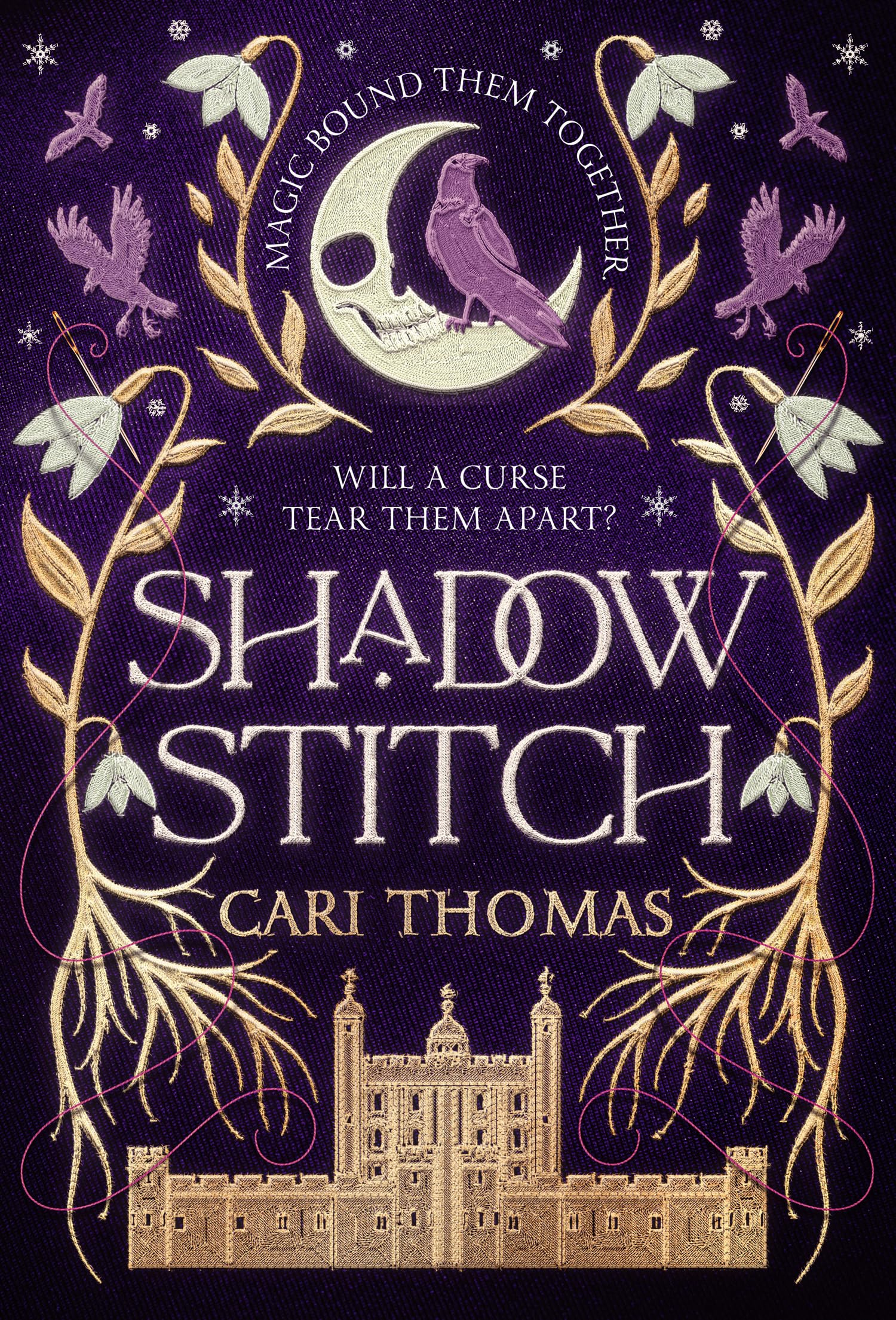 Shadowstitch: SPELLBINDING fantasy sequel from the author of the SUNDAY TIMES bestselling debut THREADNEEDLE