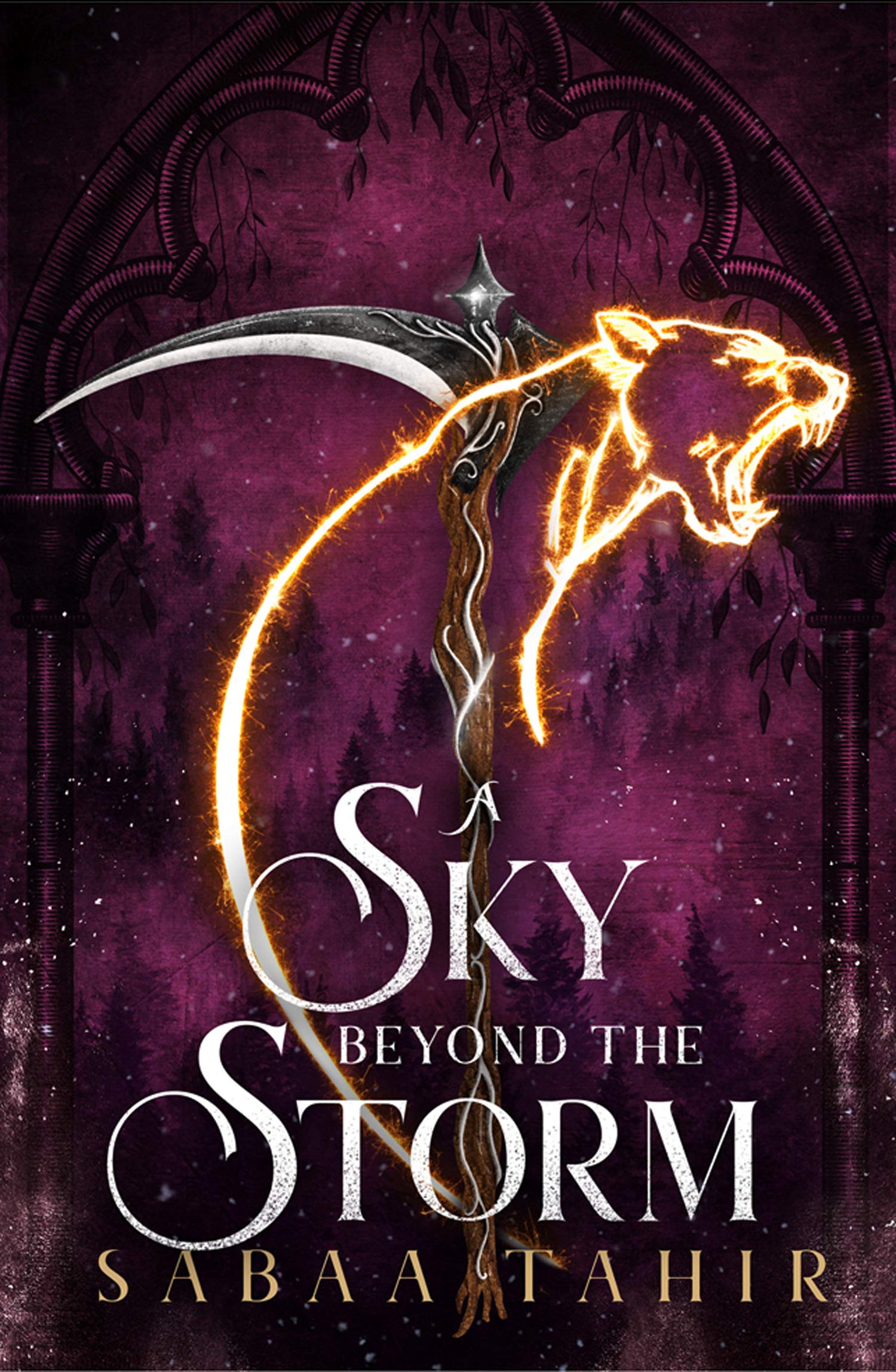 A Sky Beyond the Storm: The jaw-dropping finale to the New York Times bestselling fantasy series that began with AN EMBER IN THE ASHES (Ember Quartet)