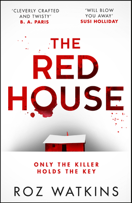 The Red House: Discover the new gripping and twisty psychological thriller for 2024