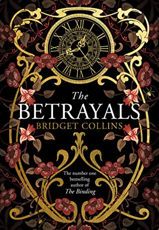 The Betrayals: This Christmas discover the stunning new fiction book from the author of the Sunday Times bestseller THE BINDING