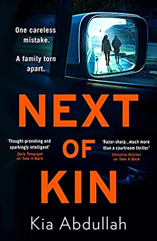 Next of Kin: the brand new gripping and shocking legal crime thriller that you won’t want to miss!
