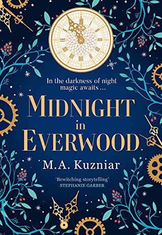 Midnight in Everwood: The debut historical romance and new magical fairy tale retelling of The Nutcracker to curl up with in winter 2022