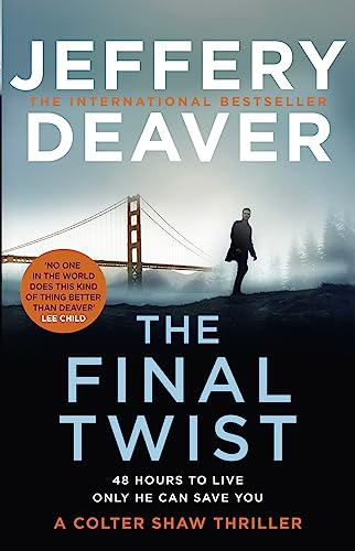 The Final Twist: Colter Shaw Thriller