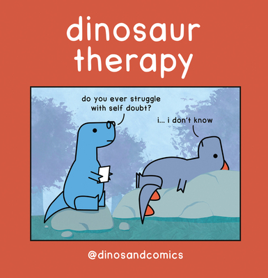Dinosaur Therapy: THE INTERNATIONAL BESTSELLER