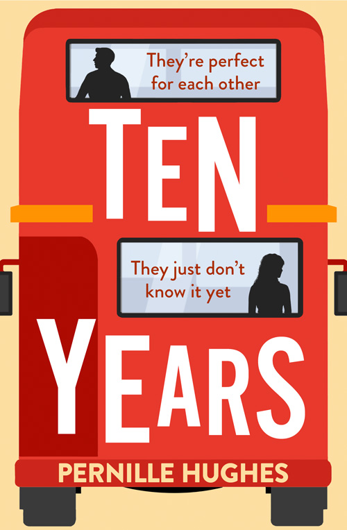 Ten Years: The most heartwarming and gripping love story you’ll read this year!