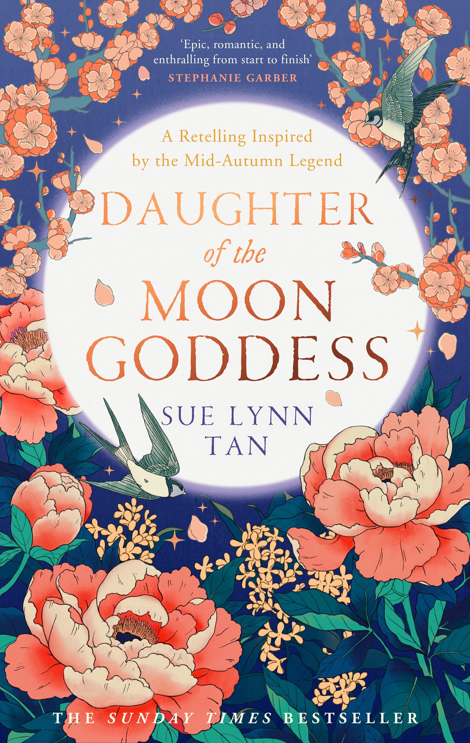 Daughter of the Moon Goddess: An instant Sunday Times Top 5 bestseller, a sweeping and romantic debut fantasy (The Celestial Kingdom Duology)