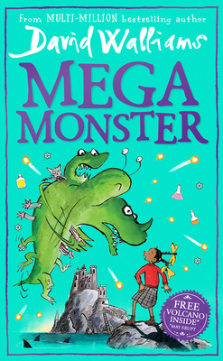 Megamonster: The mega funny kid’s book by multi-million bestselling author David Walliams