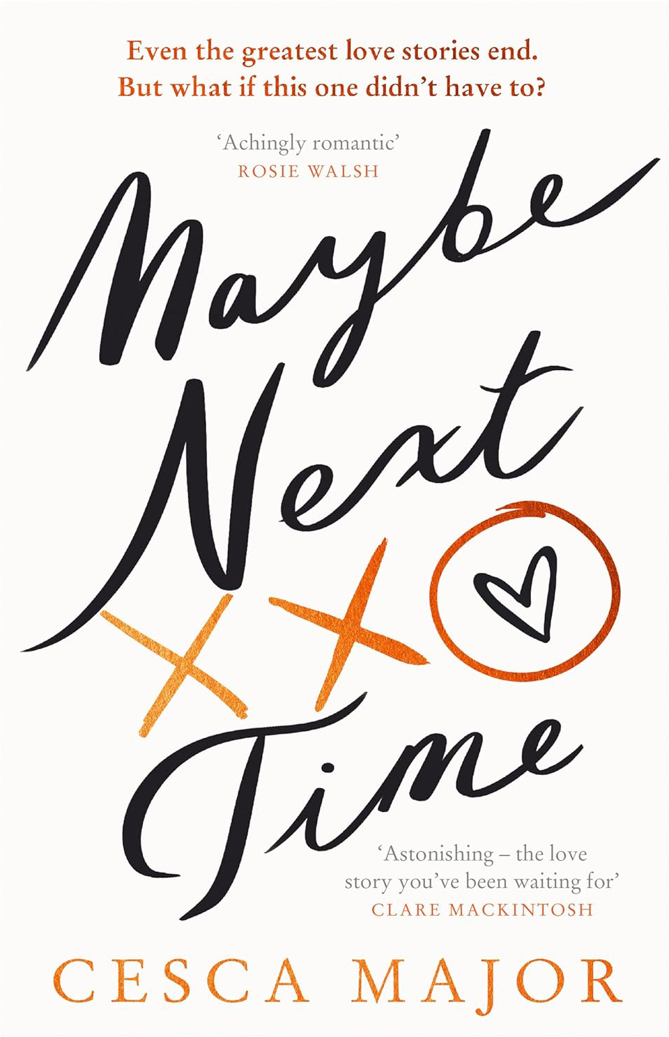 Maybe Next Time: The most hotly-anticipated romance, and unforgettable love story for 2023!