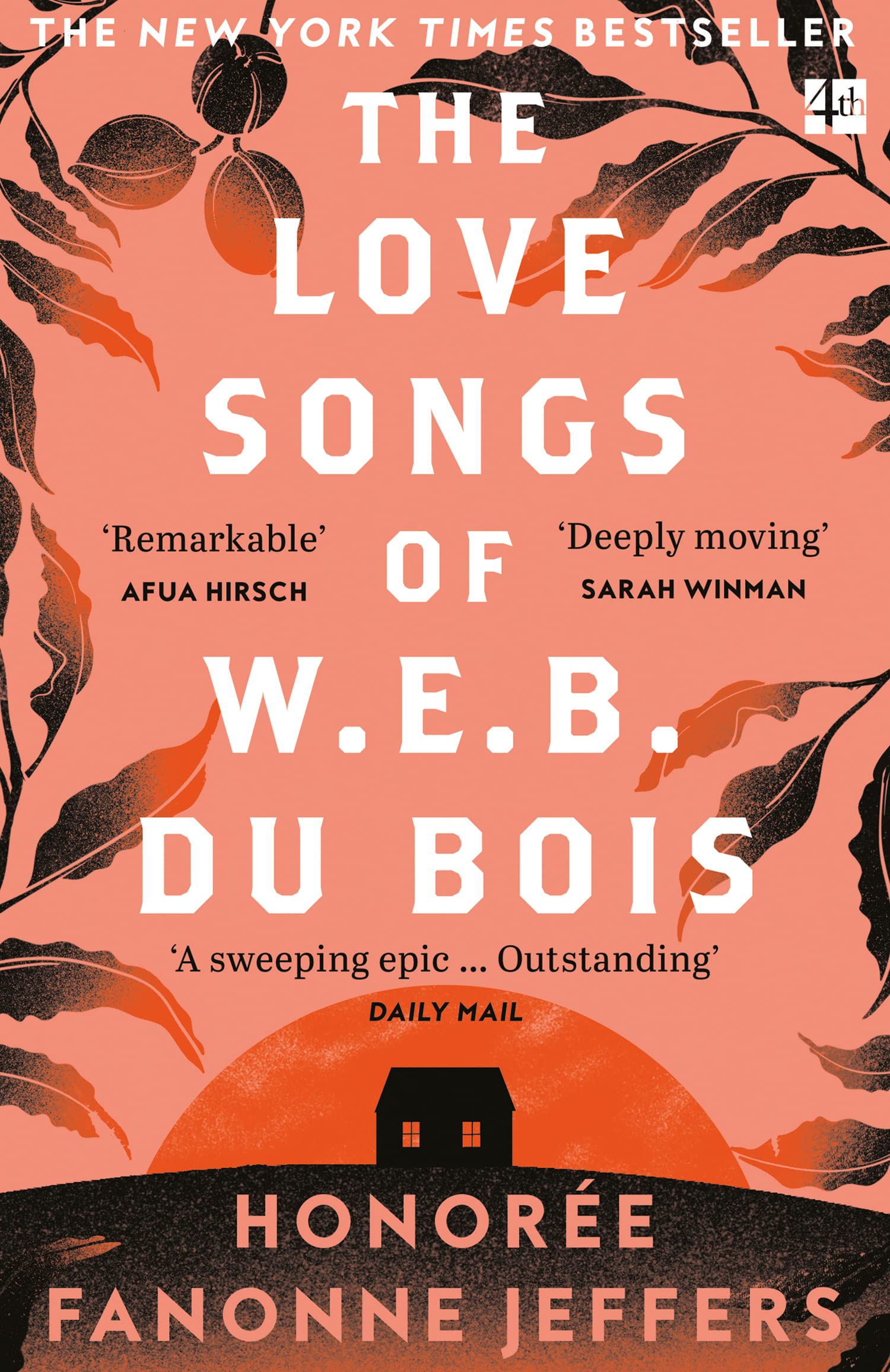 The Love Songs of W.E.B. Du Bois: The International Bestseller & Oprah Book Club Pick