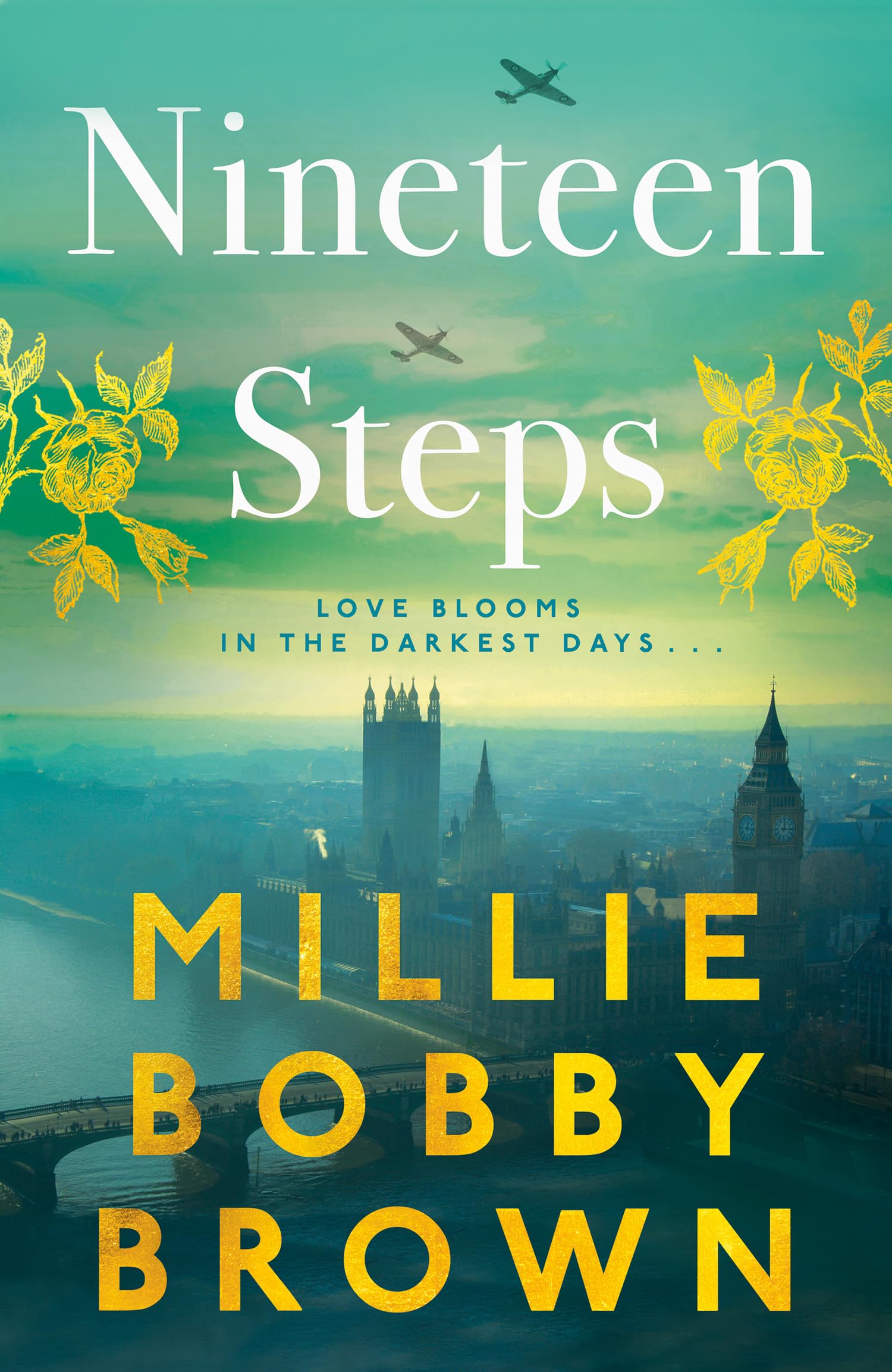 Nineteen Steps: The debut novel inspired by the true events of her family’s history, from global star Millie Bobby Brown