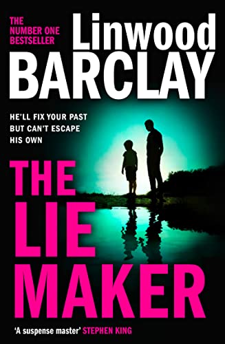The Lie Maker: From the international bestselling author of Take Your Breath Away comes a gripping new psychological crime thriller of 2023