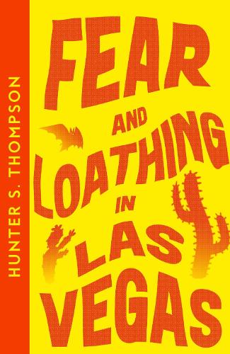 Fear and Loathing in Las Vegas: The bestselling cult classic (Collins Modern Classics)