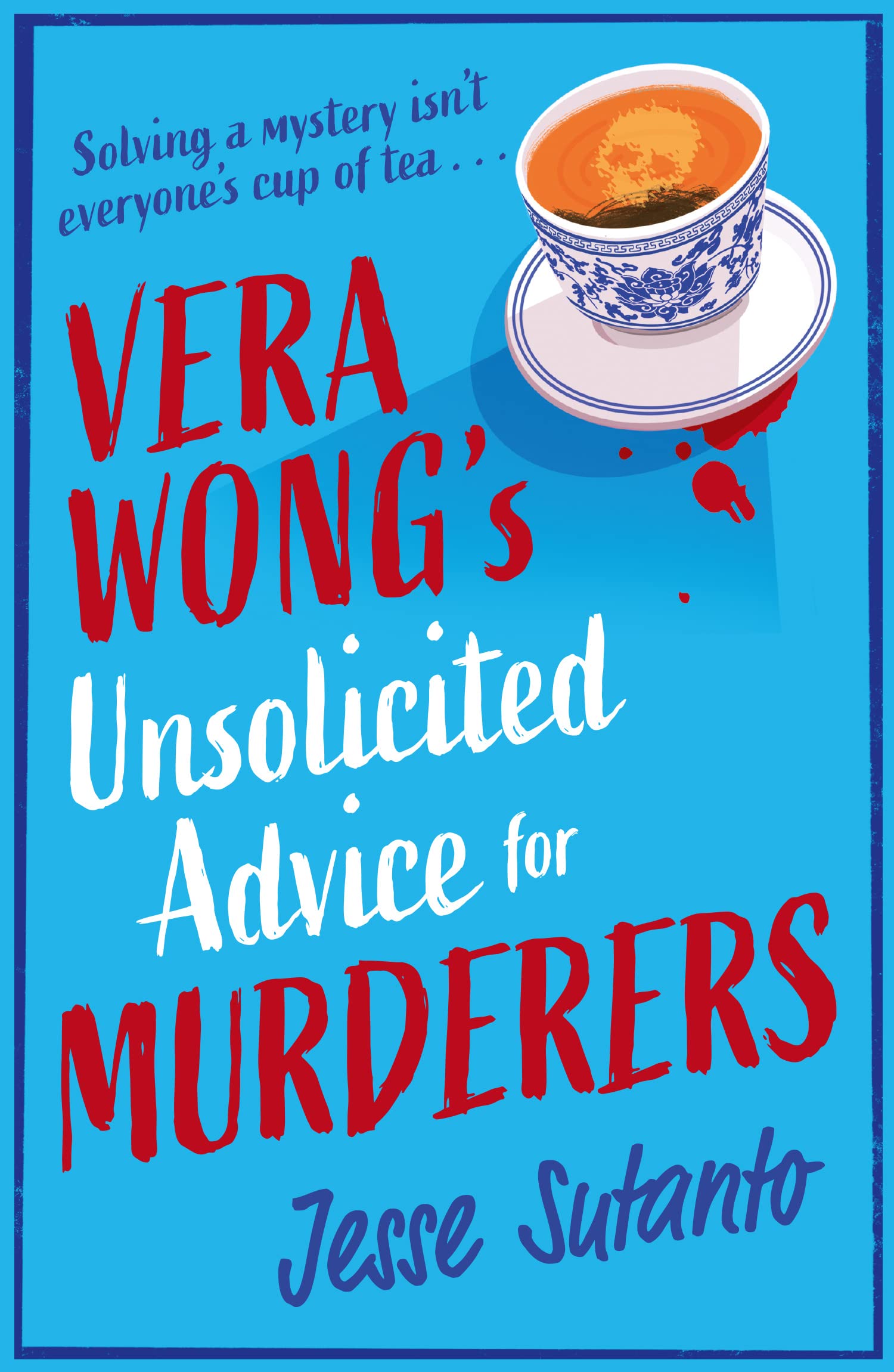 Vera Wong’s Unsolicited Advice for Murderers: The gripping, hilarious cozy crime mystery, a great 2025 read (The Vera Wong series)