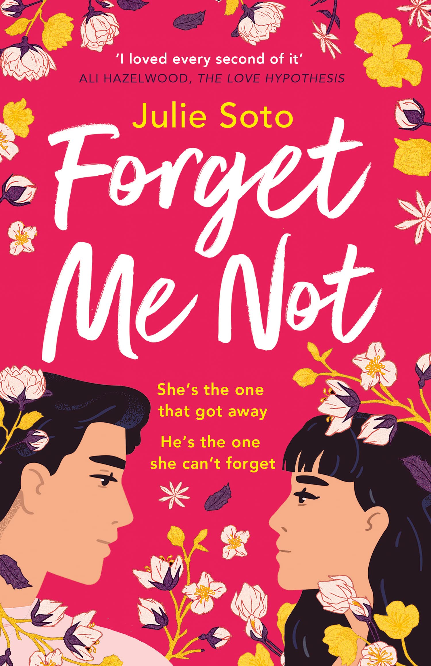 Forget Me Not: The hottest grumpy-sunshine second chance rom-com you’ll read this year, perfect for summer 2024!