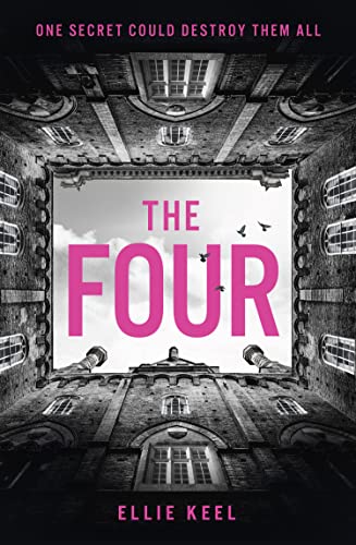 The Four: The instant Sunday Times bestseller and darkest must-read new thriller debut of 2024