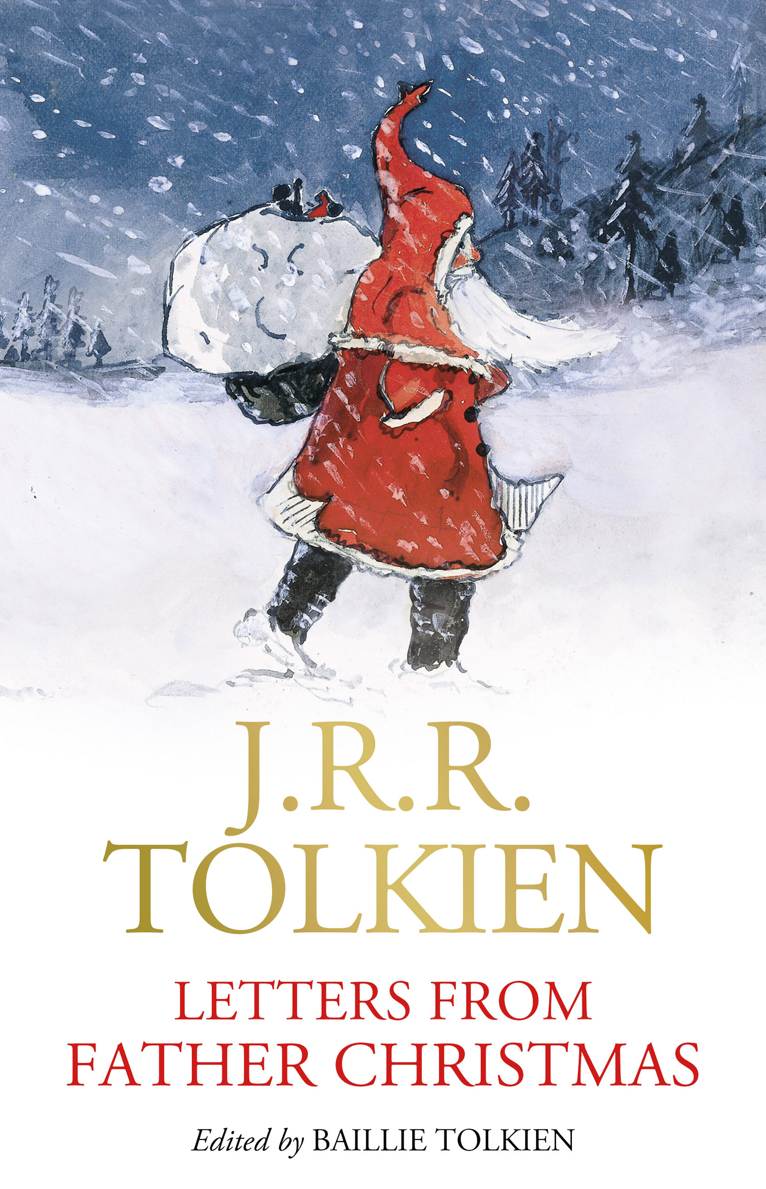 Letters from Father Christmas: The perfect Christmas gift for Tolkien readers of all ages!