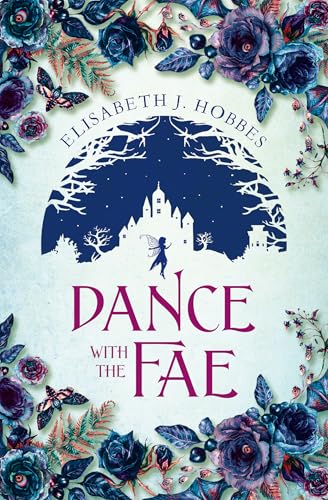 Dance with the Fae: An enchanting new historical folklore and fantasy fiction novel for 2025