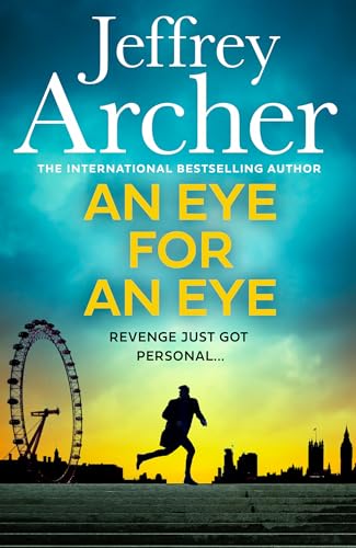An Eye for an Eye: Jump into the ultimate race against time in this gripping new thriller from the Sunday Times bestselling author (William Warwick Novels)
