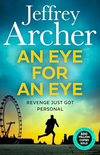 An Eye for an Eye: A man on death row. A daring escape plan. Jump into the ultimate race against time in this gripping new thriller from the Sunday Times bestselling author (William Warwick Novels)