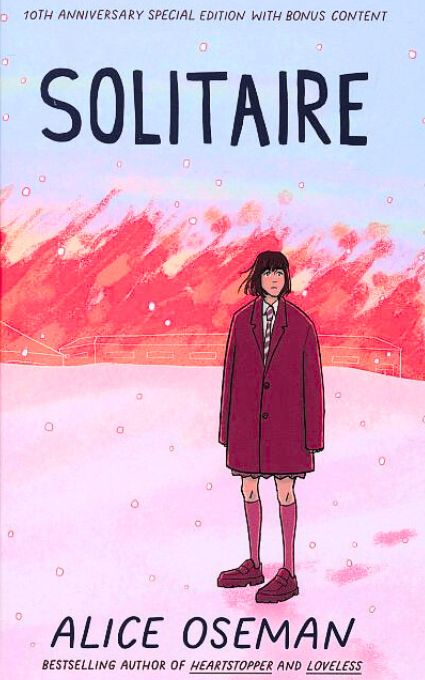 Solitaire: TikTok made me buy it! The teen bestseller from the YA Prize winning author and creator of Netflix series HEARTSTOPPER (Solitaire, 1)