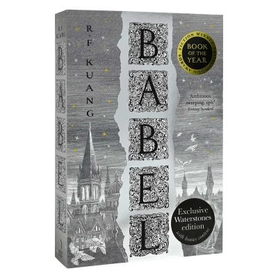 Babel: Or the Necessity of Violence: An Arcane History of the Oxford Translators’ Revolution