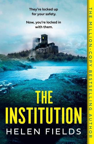 The Institution: Get hooked on the gasp-inducing locked room thriller that readers don’t want to leave, from the million-copy bestselling author