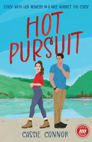 HOT PURSUIT: An enemies-to-lovers, sexy romcom for fans of Tessa Bailey and Hannah Grace