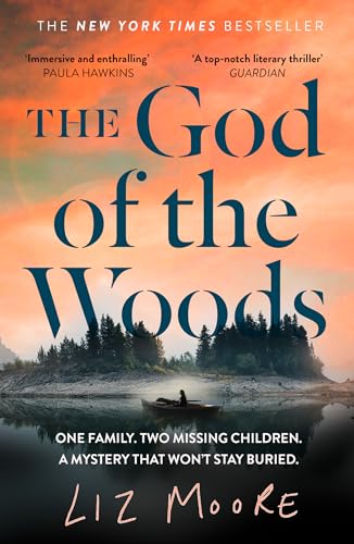 The God of the Woods: The literary thriller sensation that has sold over a million copies worldwide