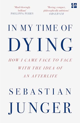 In My Time of Dying: The suspenseful new memoir from the bestselling author of Tribe and The Perfect Storm
