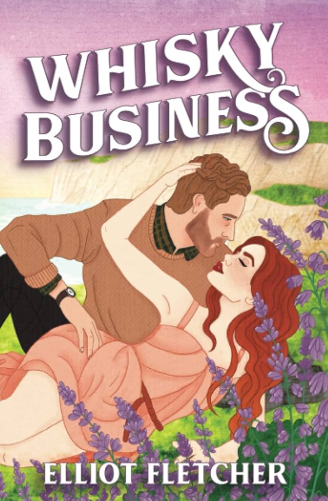 Whisky Business: the hottest enemies-to-lovers, grumpy-sunshine romance of summer 2024 (The Macabe Brothers)