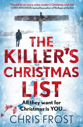 The Killer’s Christmas List: The instant bestseller: a gripping new festive detective crime thriller novel with a chilling twist, from winter 2023