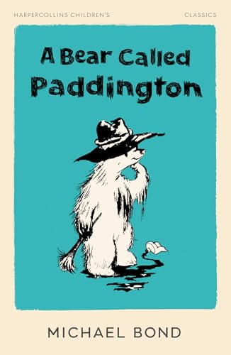 A Bear Called Paddington (HarperCollins Children’s Classics)