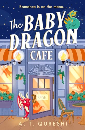The Baby Dragon Cafe: the bestselling charming NEW cozy romance fantasy for 2025 you need! (The Baby Dragon series)