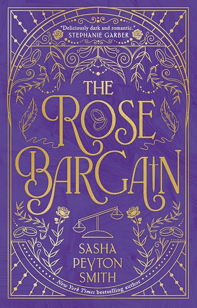 The Rose Bargain: A stunning limited ed export limited edition with exclusive foiled cover, exclusive case design, sprayed edge and extra content