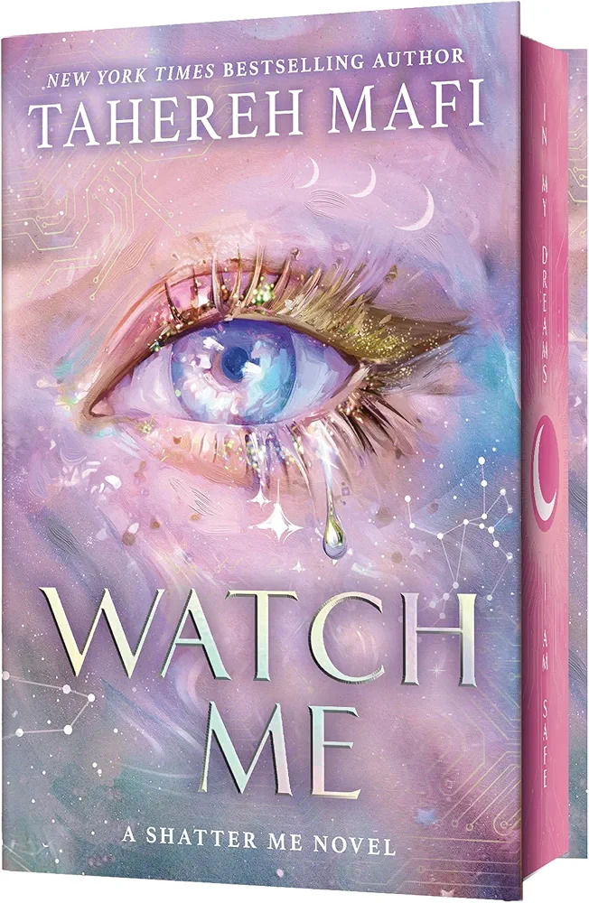 Watch Me: The instant Sunday Times and New York Times bestseller! A brand new dystopian YA fantasy romance book for 2025, set in the world of TikTok sensation Shatter Me (Shatter Me: The New Republic)
