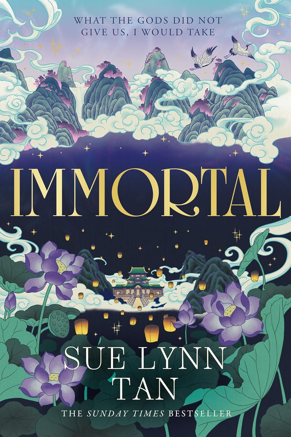 Immortal: The breathtaking new standalone fantasy from the SUNDAY TIMES bestselling author of DAUGHTER OF THE MOON GODDESS