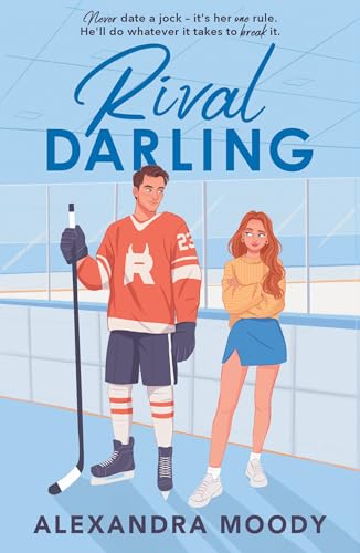 Rival Darling: the first book in the bestselling wholesome YA ice hockey romance series taking the world by storm! (The Darling Devils)