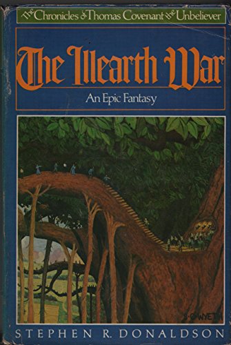The Illearth War: The Chronicles of Thomas Covenant, the Unbeliever, Book 2
