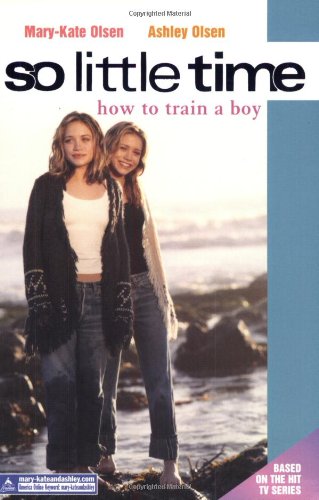 How to Train a Boy (So Little Time)