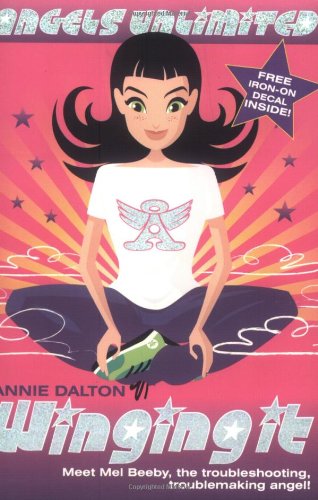 Winging It (ANGELS UNLIMITED)