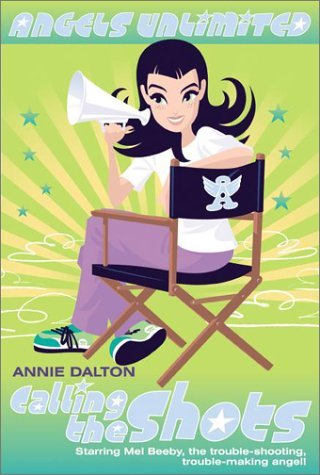 Calling the Shots (ANGELS UNLIMITED)