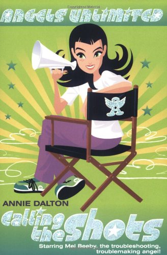 Calling the Shots (ANGELS UNLIMITED)