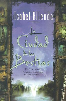 Ciudad de las Bestias, La