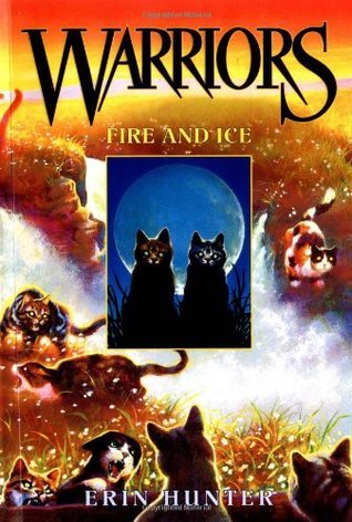 Warriors #2: Fire and Ice (Warriors: The Prophecies Begin, 2, Band 2)